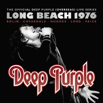 Deep Purple - Long Beach 1976 (2016 Edition)