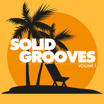 Various Artists - Solid Grooves (25 Tasty Deep House Cuts), Vol. 1
