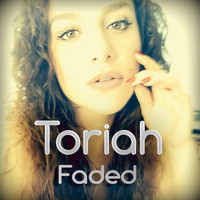 Toriah - Faded (Unplugged Version)
