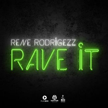Rene Rodrigezz - Rave It