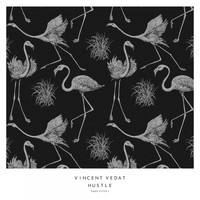 Vincent Vedat - Hustle