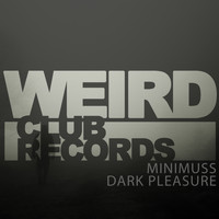 Minimuss - Dark Pleasure