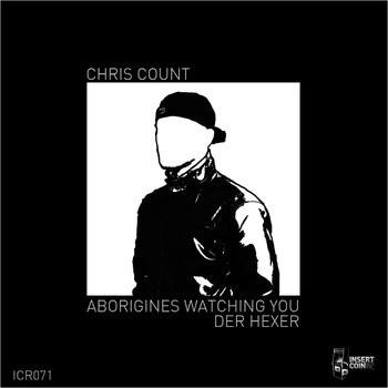 Chris Count - Aborigines Watching You / Der Hexer