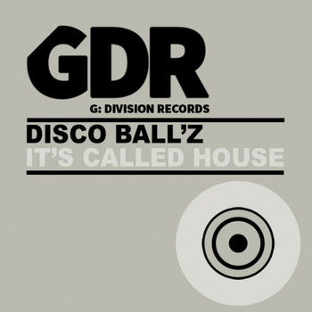 Disco Ball'z - It's Called House