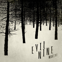 Evil Nine - Mortal