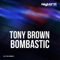 Tony Brown - Bombastic