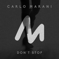 Carlo Marani - Don't Stop