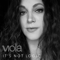 Viola - It's Not Logic