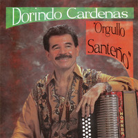 Dorindo Cárdenas - Orgullo Santeño