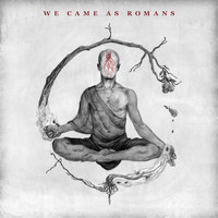 We Came As Romans - Tear It Down