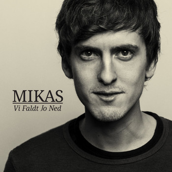 Mikas - Vi Faldt Jo Ned - EP