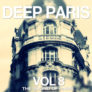 Various Artists - Deep Paris, Vol. 8 (The Sound of Paris)