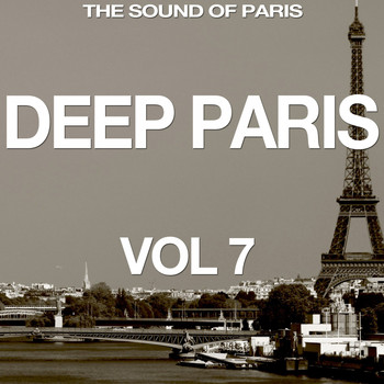 Various Artists - Deep Paris, Vol. 7 (The Sound of Paris)