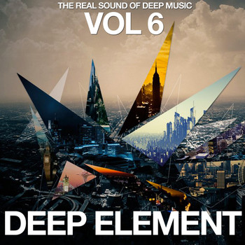 Various Artists - Deep Element, Vol. 6 (The Real Sound of Deep Music)