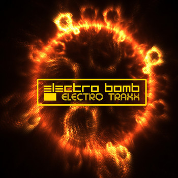 Various Artists - Electro Bomb (Electro Traxx)