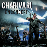 Charivari - En concert