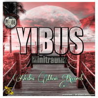 Minitraumz - Yibus
