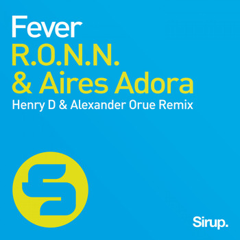 R.O.N.N. & Aires Adora - Fever - The Remixes