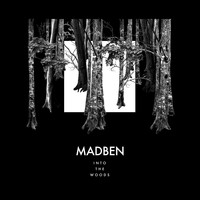 Madben - Into the Woods