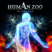 Human Zoo - My Own God (Explicit)