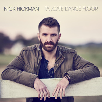 Nick Hickman - Tailgate Dancefloor