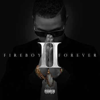 Fuego - Fireboy Forever II