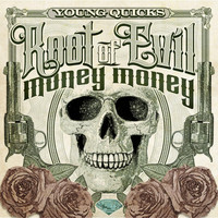 Young Quicks - Root of Evil (Money, Money)