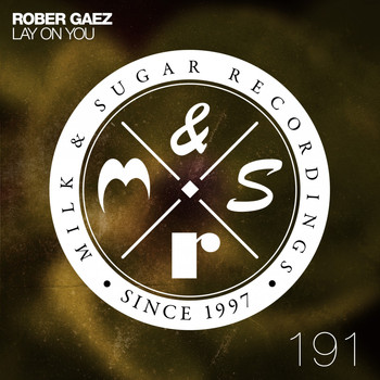 Rober Gaez - Lay on You