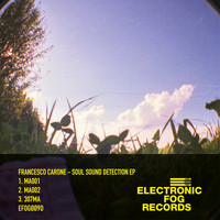 Francesco Carone - Soul Sound Detection EP
