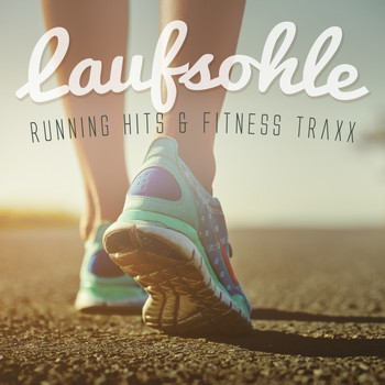 Various Artists - Laufsohle: Running Hits & Fitness Traxx
