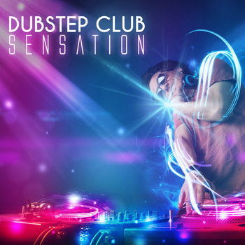 Various Artists - Dubstep Club Sensation