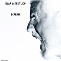 Klar & Deutlich - Scream