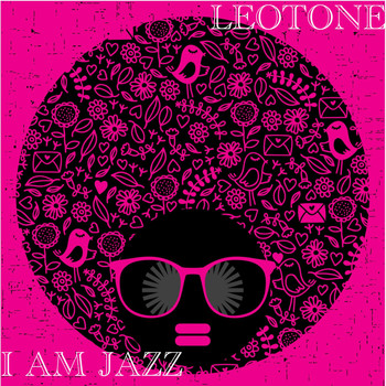 Leotone - I Am Jazz