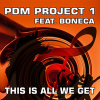 Pdm Project 1 feat. Boneca - This Is All We Get