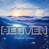 Jay-T feat. Carsten Düsener - Heaven (Popover Version)