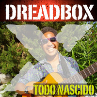Dreadboxx - Todo Nascido