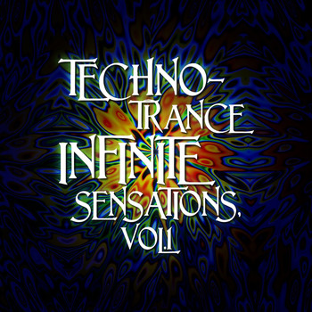 Various Artists - Techno-Trance Infinite Sensations, Vol. 1