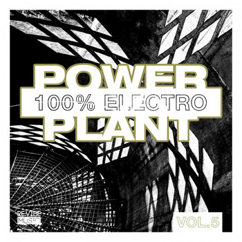 Various Artists - Power Plant - 100% Electro, Vol. 5