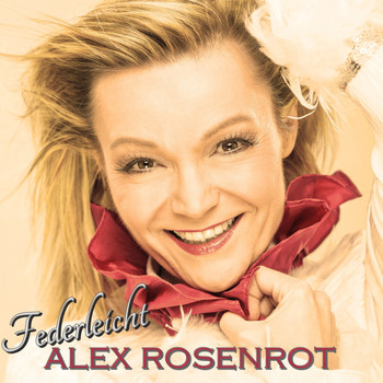 Alex Rosenrot - Federleicht