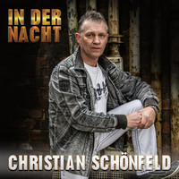 Christian Schönfeld - In der Nacht
