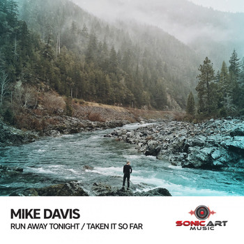 Mike Davis - Run Away Tonight / Taken It so Far