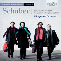 Diogenes Quartet - Schubert: Complete String Quartets, Vol. 6