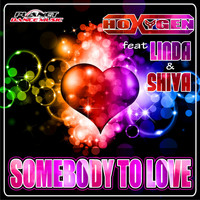 Hoxygen Feat Linda & Shiva - Somebody To Love