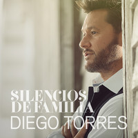 Diego Torres - Silencios de Familia