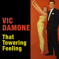 Vic Damone - That Towering Feeling (Bonus Track Version)