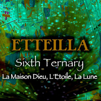 Etteilla - Sixth Ternary (La Maison Dieu, L'etoile, La Lune)
