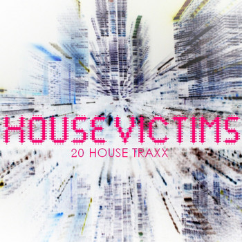 Various Artists - House Victims