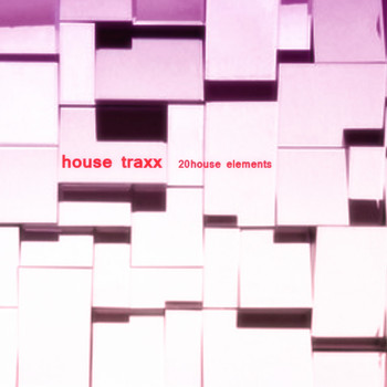 Various Artists - House Traxx