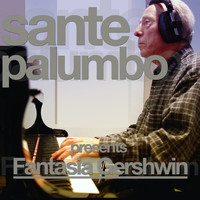 Sante Palumbo - Fantasia Gershwin