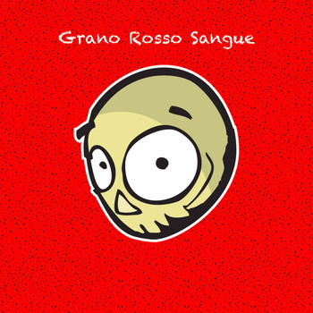 Various Artists - Grano rosso sangue